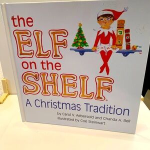 Elf on the Shelf Book 2005 First Edition Nice Condition By  Aebersold & Bell